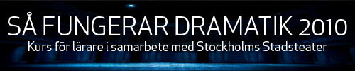 så fungerar dramatik2010